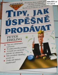 TIPY, JAK ÚSPĚŠNĚ PRODÁVAT