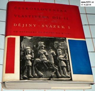 ČESKOSLOVENSKÁ VLASTIVĚDA DÍL II. - OD OSÍDLENÍ ČS. ÚZEMÍ DO R. 1781