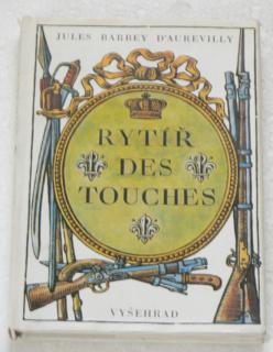RYTÍŘ DES TOUCHES