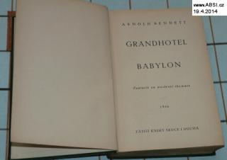 GRANDHOTEL BYBYLON - FANTASIE NA MODERNÍ THEMATA