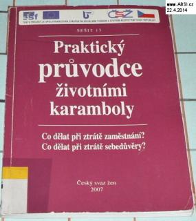 PRAKTICKÝ PRŮVODCE ŽIVOTNÍMI KARAMBOLY - SEŠIT 13