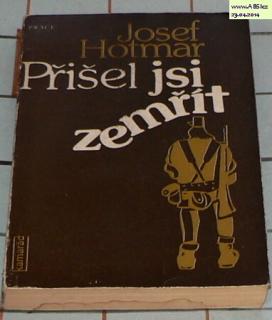 PŘIŠEL JSI ZEMŘÍT