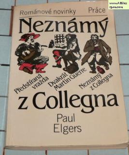 NEZNÁMÝ Z COLLEGNA