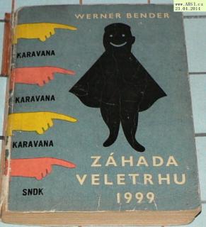 ZÁHADA VELETRHU 1999