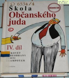 ŠKOLA OBČANSKÉHO JUDA IV. díl - RUKOVĚŤ SEBEOBRANY PROTI TRAMPOTÁM