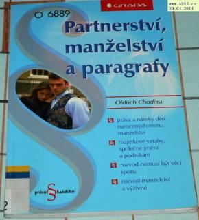 PARTNERSTVÍ, MANŽELSTVÍ A PARAGRAFY