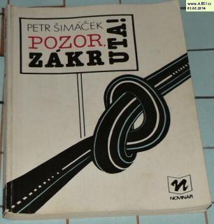 POZOR, ZÁKRUTA