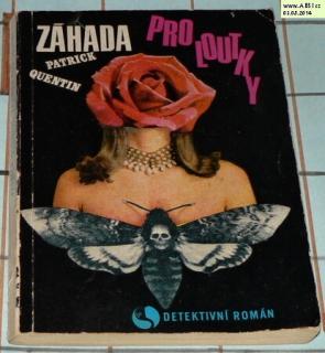 ZÁHADA PRO LOUTKY