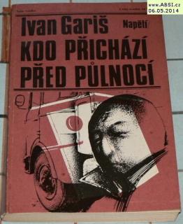 KDO PŘICHÁZÍ PŘED PŮLNOCÍ