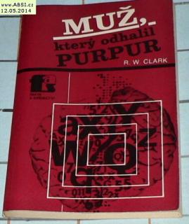 MUŽ, KTERÝ ODHALIL PURPUR 