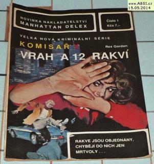 KOMISAŘ X - VRAH A 12 RAKVÍ