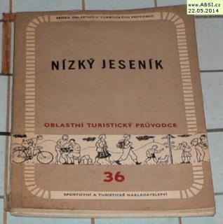 NÍZKÝ JESENÍK - OBLASTNÍ TURISTICKÝ PRŮVODCE č. 36