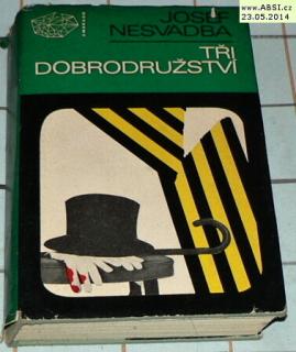TŘI DOBRODRUŽSTVÍ