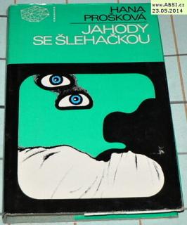 JAHODY SE ŠLEHAČKOU