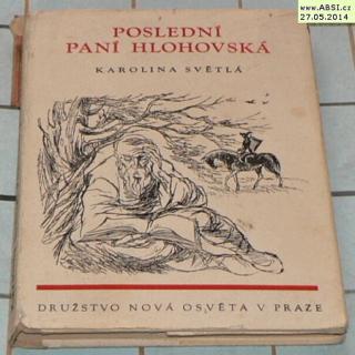 POSLEDNÍ PANÍ HLOHOVSKÁ
