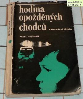 HODINA OPOŽDĚNÝCH CHODCŮ