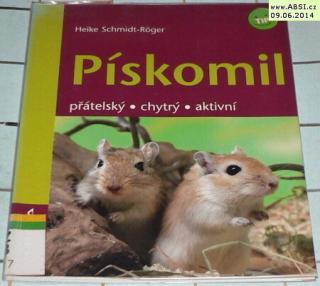 PÍSKOMIL - PŘÁTELSKÝ, CHYTRÝ, AKTIVNÍ