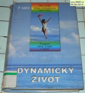 DYNAMICKÝ ŽIVOT - PROGRAM NEW START V PRAXI