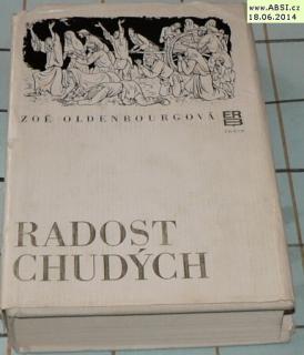 RADOST CHUDÝCH