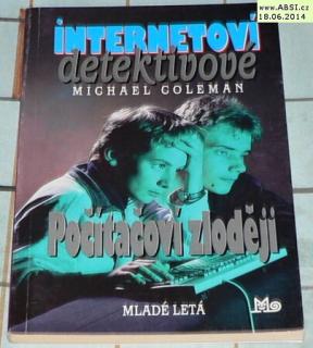 POČÍTAČOVÝ ZLODĚJI - INTERNETOVÍ DETEKTIVOVÉ