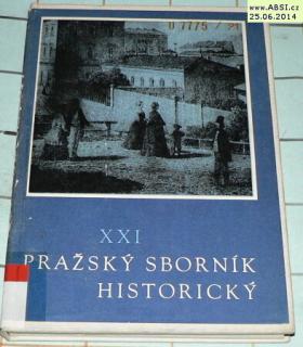 PRAŽSKÝ SBORNÍK HISTORICKÝ XXI