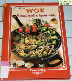 WOK - MODERNÍ, RYCHLÉ A ÚSPORNÉ VAŘENÍ 