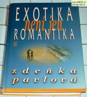 EXOTIKA NENÍ JEN ROMANTIKA