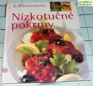 NÍZKOTUČNÉ POKRMY - 100 NEJLEPŠĆH RECEPTŮ