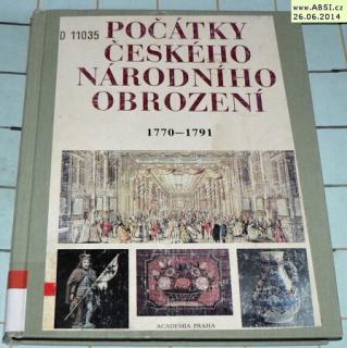 POČÁTKY ČESKÉHO NÁRODNÍHO OBROZENÍ 1770-1791