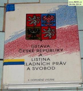 ÚSTAVA ČESKÉ REPUBLIKY A LISTINY ZÁKLADNÍCH PRÁV A SVOBOD ZE DNE 16.12.1992