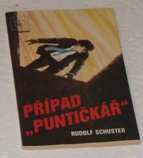 PŘÍPAD "PUNTIČKÁŘ"