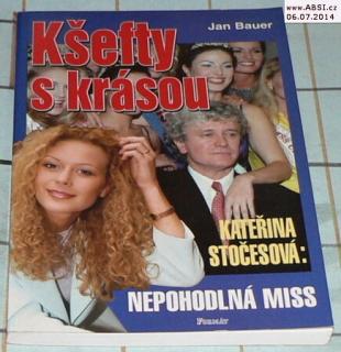 KŠEFTY S KRÁSOU - KATEŘINA STOČESOVÁ: NEPOHODLNÁ MISS