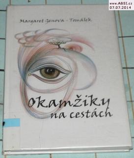 OKAMŽIKY NA CESTÁCH