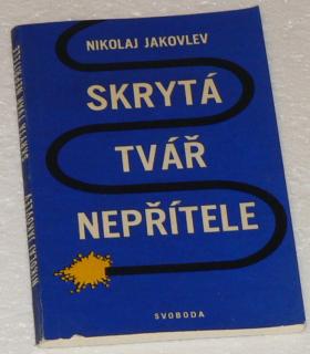 SKRYTÁ TVÁŘ NEPŘÍTELE