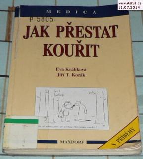 JAK PŘESTAT KOUŘIT