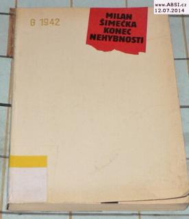 KONEC NEHYBNOSTI