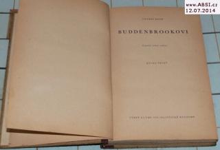 BUDDENBROOKOVI kniha první - ÚPADEK JEDNÉ RODINY