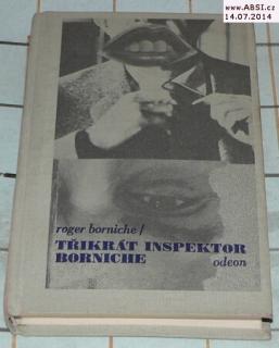 TŘIKRÁT INSPEKTOR BORNICHE