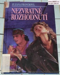 NEZVRATNÉ ROZHODNUTÍ