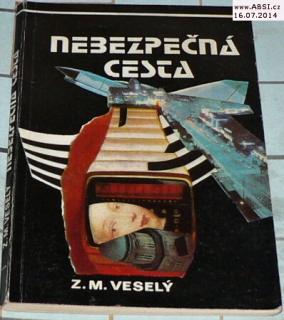 NEBEZPEČNÁ CESTA