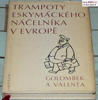 TRAMPOTY ESKYMÁCKÉHO NÁČELNÍKA V EVROPĚ