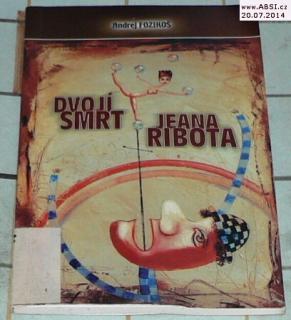 DVOJÍ SMRT JEANA RIBOTA