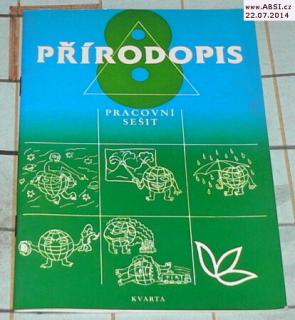 PŘÍRODOPIS - PRACOVNÍ SEŠIT PRO 8. ROČNÍK ZŠ S MENŠÍM ROZSAHEM UČIVA