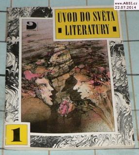 ÚVOD DO SVĚTA LITERATURY 1