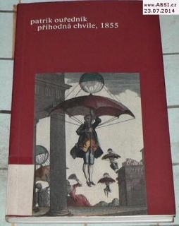PŘÍHODNÁ CHVÍLE, 1855
