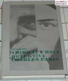TŘIKRÁT V ROLI DETEKTIVA CHARLES PARIS