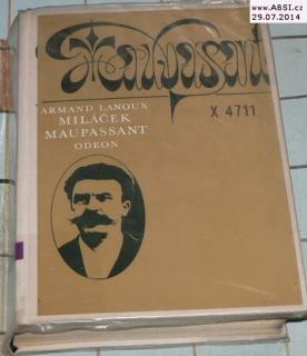 MILÁČEK MAUPASSANT