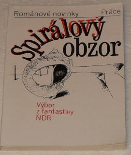 SPIRÁLOVÝ OBZOR- VÝBOR Z FANTASTIKY NDR