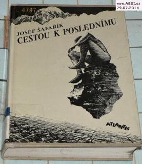 CESTOU K POSLEDNÍMU 