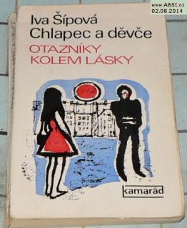 CHLAPEC A DĚVČA - OTAZNÍKY KOLEM LÁSKY